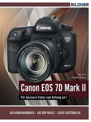 cover image of Canon EOS 7D Mark II--Für bessere Fotos von Anfang an!